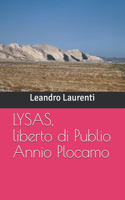 LYSAS, liberto di Publio Annio Plocamo