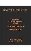 New York Consolidated Laws Civil Service Law 2020 Edition: West Hartford Legal Publishing