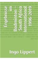 Ergebnisse im Badminton - South Africa International 1996-2019