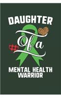 Daughter Of A Mental Health Warrior