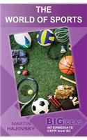 The World of Sports