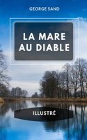 LA MARE AU DIABLE (illustré)