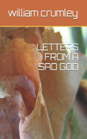 Letters from a Sad God