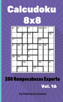 Calcudoku: 200 Rompecabezas Experto 8x8 vol. 16