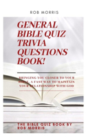 General Bible Quiz Trivia Questions Book!