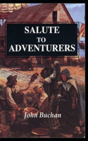 Salute to Adventurers-Original Classic Edition(Annotated)