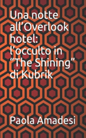 Una notte all'Overlook hotel
