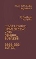 Consolidated Laws of New York General Business 2020-2021 Edition