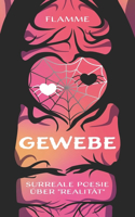 Gewebe: Surreale Poesie über "Realität