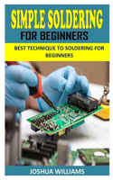 Simple Soldering for Beginners