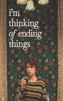 I'm Thinking of Ending Things