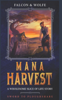 Mana Harvest