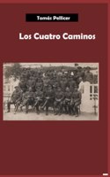 Los Cuatro Caminos