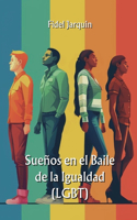 Sueños en el Baile de la Igualdad (LGBT)