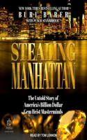 Stealing Manhattan: The Untold Story of America's Billion Dollar Gem Heist Masterminds