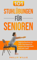 101 Stuhlübungen für Senioren