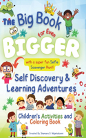 Big Book for Even Bigger Self-Discovery and Learning Adventures for Children