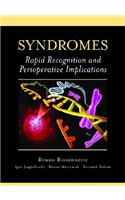 Syndromes: Rapid Recognition and Perioperative Implications
