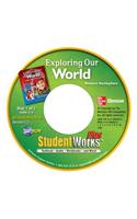 Exploring Our World: Western Hemisphere, Europe, and Russia, Studentworks Plus, CD-ROM