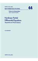 Nonlinear Partial Differential Equations: Sequential and Weak Solutions(44 North-Holland Mathematics Studies)