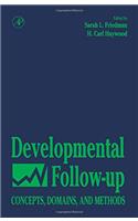 Developmental Follow-up: Concepts, Domains and Methods
