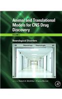 Animal and Translational Models for CNS Drug Discovery: Neurological Disorders