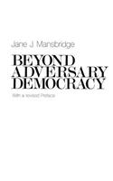 Beyond Adversary Democracy