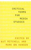 Critical Terms for Media Studies