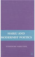 Haiku and Modernist Poetics