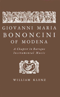 Giovanni Maria Bononcini of Modena: A Chapter in Baroque Instrumental Music