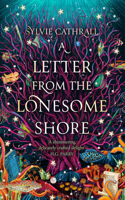Letter from the Lonesome Shore
