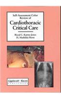 Self-Assessment Color Review of Cardiothoracic Critical Care