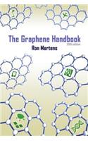 The Graphene Handbook (2019 Edition)