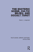 Esoteric Scene, Cultic Milieu, and Occult Tarot