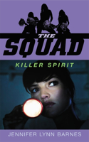 Squad: Killer Spirit: Killer Spirit