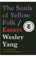 The Souls of Yellow Folk: Essays