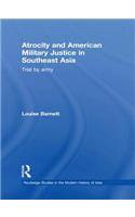 Atrocity and American Military Justice in Southeast Asia