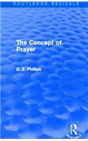Concept of Prayer (Routledge Revivals)