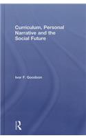 Curriculum, Personal Narrative and the Social Future