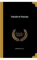 Variole et Vaccine