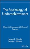 Psychology of Underachievement