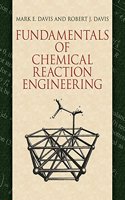 Fundamentals of Chemical Reaction Engineering