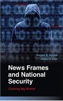 News Frames and National Security