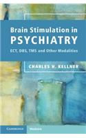 Brain Stimulation in Psychiatry
