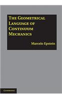 Geometrical Language of Continuum Mechanics