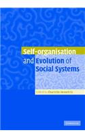 Self-Organisation and Evolution of Biological and Social Systems