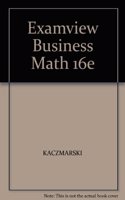 Examview Business Math 16e