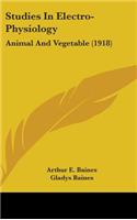 Studies In Electro-Physiology