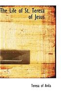 The Life of St. Teresa of Jesus