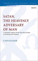 Satan, the Heavenly Adversary of Man